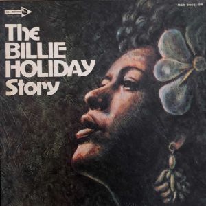 Billie Holiday - The Billie Holiday Story (1973)