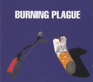 Burning Plague - Burning Plague (2015)