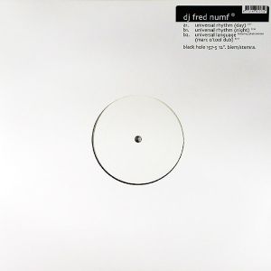 DJ Fred Numf - Universal Rhythm / Universal Language (2003)
