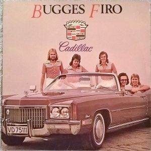 Bugges Firo - Cadillac (1976)