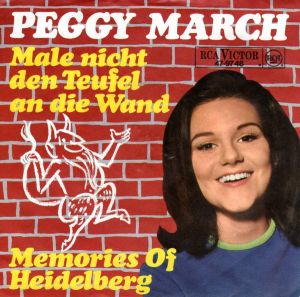 Peggy March - Male Nicht Den Teufel An Die Wand / Memories Of Heidelberg (1966)