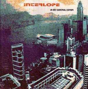 Interlope - In My Control Tower (2001)