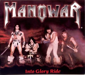 Manowar - Into Glory Ride (2005)