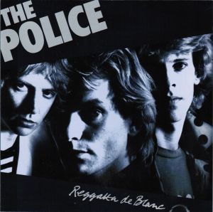 The Police - Reggatta De Blanc (2003)