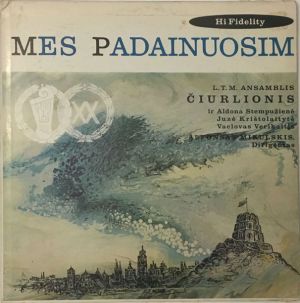 L. T. M. Ansamblis Čiurlionis - Mes Padainuosim (1961)